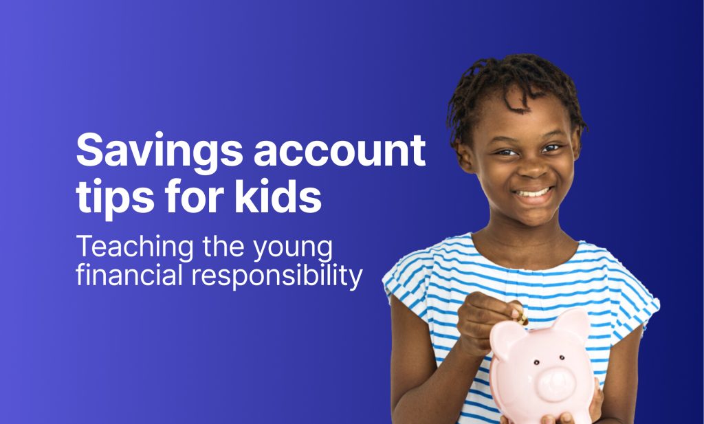 Savings Account Tips for Kids