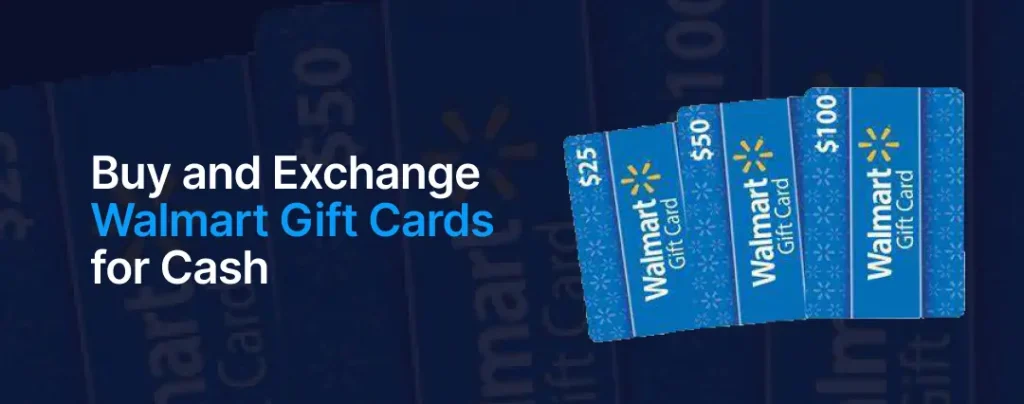 Buy-and-Exchange-Walmart-Gift-Cards-for-Cash