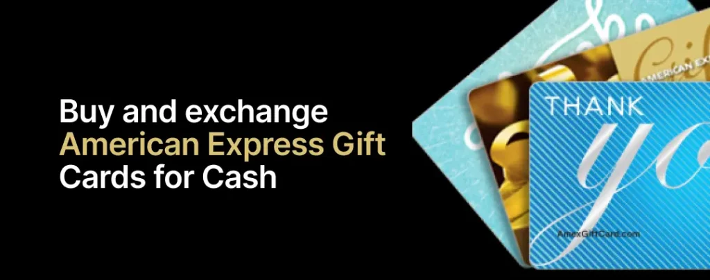 Buy-and-exchange-American-Express-Gift-Cards-for-Cash-1