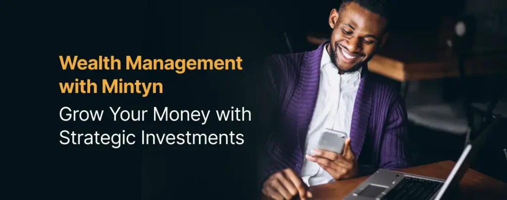 Wealth-Management-with-Mintyn